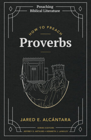How to Preach Proverbs